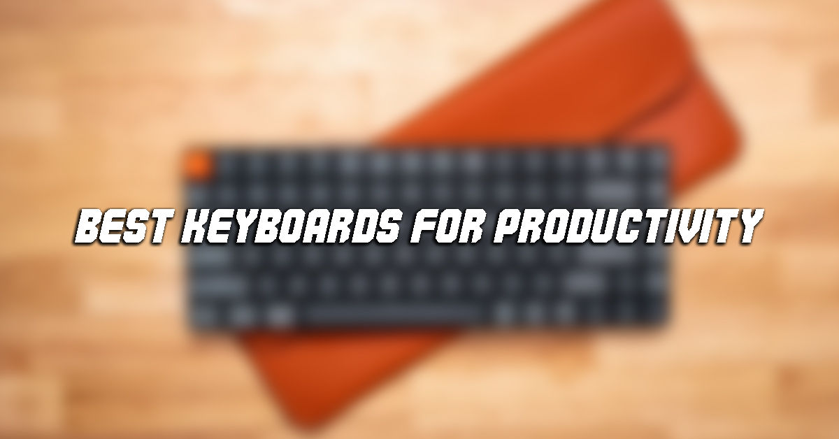 Keyboards for productivity